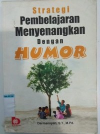 Image of Strategi pembelajaran menyenangkan dengan humor