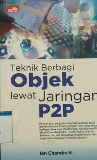 Image of Teknik Berbagi Objek Lewat Jaringan P2P