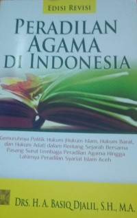 Image of PERADILAN AGAMA DI INDONESIA. ED. REVSI