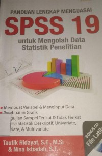 Image of Panduan Lengkap Menguasai SPSS 19 Untuk Mengolah Data Statistik Penelitian