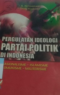 Image of Pergulatan Ideologi Partai Politik di Indonesia