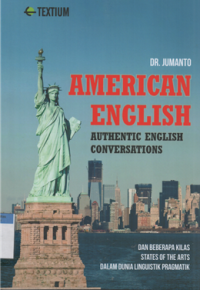 Image of American english authentic english conversations : dan beberapa kilas states of the arts dalam dunia linguistik pragmatik