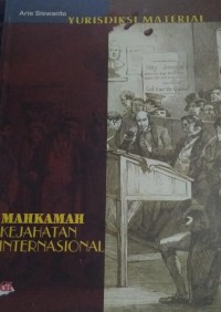Image of Yuridiksi Material Mahkamah Kejahatan Internasional