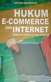 Image of Hukum E-commerce dan internet dengan fokus di Asia Pasifik