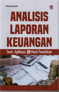 Image of Analisis laporan keuangan teori, aplikasi & hasil penelitian
