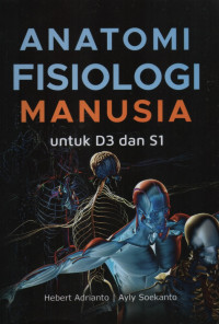 Image of Anatomi fisiologi manusia untuk D3 dan S1