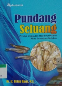 Image of Pundang selundang produk unggulan hasil perikanan khas sumatera selatan