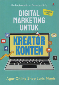 Image of Digital marketing untuk kreator konten : agar online shop laris manis