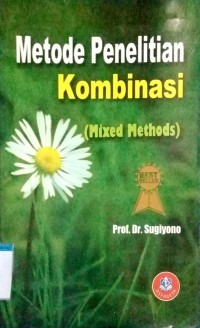 Image of Metode penelitian kombinasi (mixed methods)