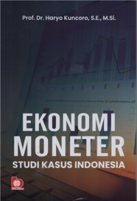 Image of Ekonomi moneter : studi kasus indonesia