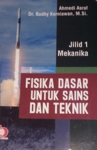 Image of Fisika dasar untuk sains dan teknik jilid 1 mekanika