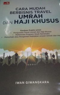 Image of Cara Mudah berbisnis Travel Umrah dan Haji Khusus