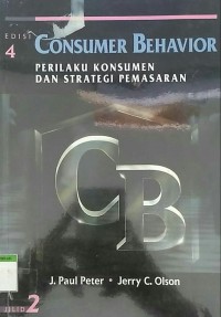 Image of CONSUMER BEHAVIOR PERILAKU KONSUMEN DAN STRATEGI PEMASARAN EDISI 4 JILID 2
