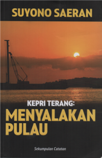 Image of Kepri Terang : Menyalakan Pulau