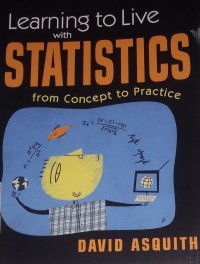 Image of Learning to live with statistics from concept to practice