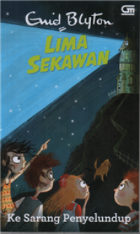 Image of Lima Sekawan : Ke Sarang Penyeludup