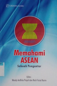 Image of Memahami ASEAN sebuah pengantar