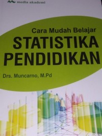 Image of Cara Mudah Belajar Statistika Pendidikan