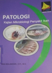Image of PATOLOGI KAJIAN MIKROBIOLOGI PENYAKIT IKAN