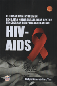 Image of Pedoman dan instrumen penilaian kolaborasi lintas sektor pencegahan dan penanggulangan HIV-AIDS
