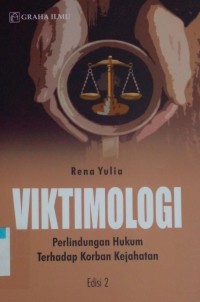 Image of Viktimologi : perlindungan hukum terhadap korban kejahatan ed.2