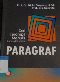 Image of Seri terampil menulis bahasa Indonesia paragraf