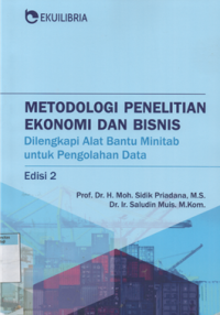 Image of Metodologi penelitian ekonomi dan bisnis : dilengkapi alat bantu minitab untuk pengolahan data ed.2
