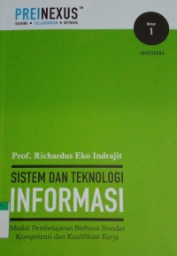 Image of Sistem dan teknologi informasi : modul pembelajaran berbasis standar kompetensi dan kualifikasi kerja no. 1 ed. 2