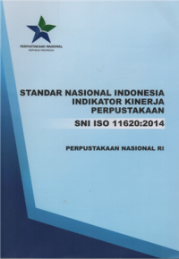 Image of Standar nasional indonesia indikator kinerja perpustakaan SNI ISO 11620:2014