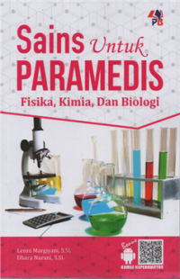 Image of Sains Untuk Paramedis ; Fisika, Kimia dan Biologi