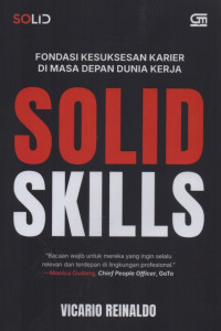 Image of Solid skills : Fondasi kesuksesan karier dimasa depan dunia kerja