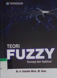 Image of Teori fuzzy konsep dan aplikasi