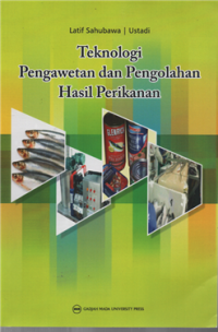 Image of Teknologi pengawetan dan pengolahan hasil perikanan