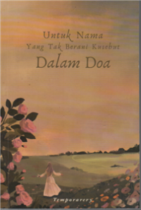 Image of Untuk Nama Yang Tak Berani Kusebut Dalam Doa