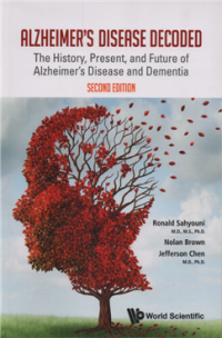 Image of Alzheimer\'s disease decoded : the history, present, and future of alzheimer\'s disease and dementia second edition