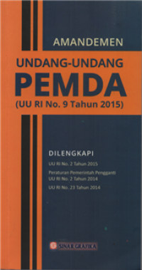 Image of Amandemen undang-undang PEMDA (UU RI No. 9 Tahun 2015 )