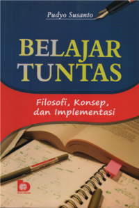Image of Belajar Tuntas : Filosofi, Konsep, Dan Implementasi