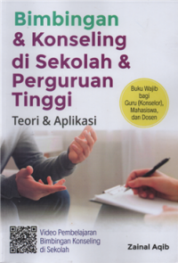 Image of Bimbingan & Konseling di Sekolah & Perguruan Tinggi : Teori dan Aplikasi