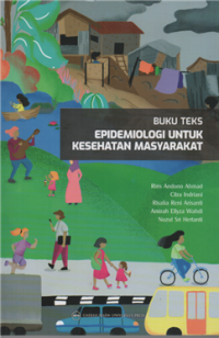 Image of Buku teks epidemologi untuk kesehatan masyarakat