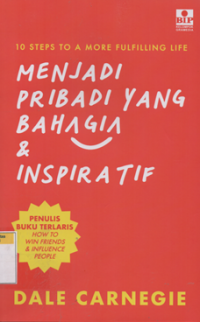 Image of 10 Steps to a more fulfilling life menjadi pribadi yang bahagia & inspiratif