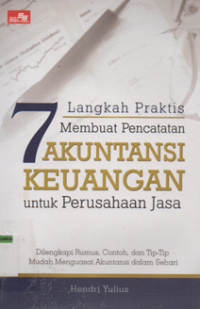 Image of 7 Langkah Praktis Membuat pencatatan Akuntansi Keuangan untuk perusahaan jasa