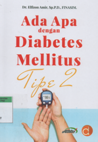 Image of Ada apa dengan diabetes mellitus tipe 2