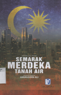 Image of Antologi puisi semarak merdeka tanah air
