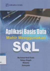 Image of Aplikasi basis data mahir menggunakan sql