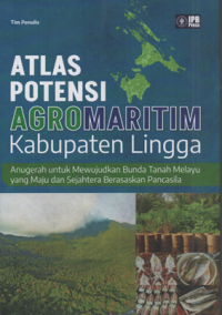 Image of Atlas potensi agromaritim kabupaten lingga