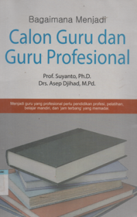 Image of Bagaimana menjadi calon guru dan guru profesional