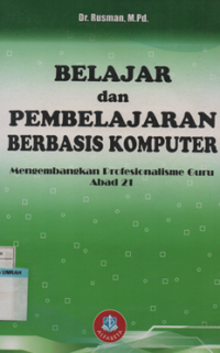 Image of BELAJAR DAN PEMBELAJARAN BERBASIS KOMPUTER