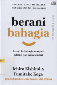 Image of Berani bahagia kunci kebahagiaan sejati adalah diri anda sendiri