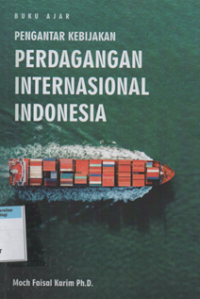 Image of Buku ajar pengantar kebijakan perdangan internasional indonesia