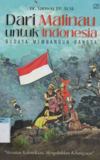 Image of Dari malinau untuk indonesia budaya membangun bangsa
